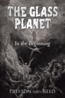 Image for Glass Planet: In the Beginning