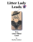 Image for Litter Lady Leads: in a Litter-filled Land