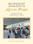 Image for SECOND LOST GENERATION OF AFRICAN PEOPLE: THE SECOND LOST GENERATION OF AFRICA
