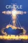 Image for From The   CRADLE To  the CROSS