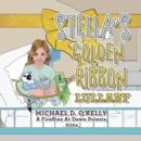 Image for STELLA&#39;S GOLDEN RIBBON LULLABY
