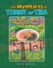 Image for THE ADVENTURES OF TOMMY AND TINA DREAMING OF BEING A SANDHILL CRANE