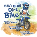 Image for Billy&#39;s Blue Dirt Bike