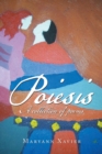 Image for Poiesis: A Collection of Poems