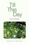 Image for Till This Day: Poetry Collection