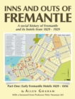 Image for Inns and Outs of Fremantle: A social history of Fremantle and its hotels from 1829 - 1929