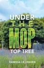 Image for UNDER THE MOP TOP TREE