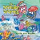 Image for The Wonder Worms: WILLY AND WILMA