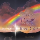 Image for Story Of Magic And The Little Red Car