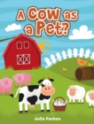 Image for cow as a Pet?