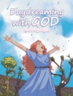 Image for Daydreaming with God