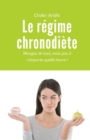 Image for Le regime chronodiete
