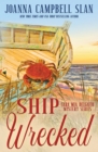 Image for Ship Wrecked : Book #8 in the Cara Mia Delgatto Mystery Series