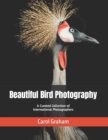 Image for Beautiful Bird Photography : A Curated Collection of International Photographers