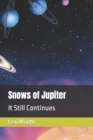 Image for Snows of Jupiter : It Still Continues