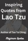 Image for Inspiring Quotes from Lao Tzu : Author of Tao Te Ching