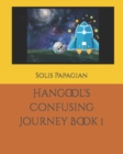 Image for Hangool&#39;s Confusing Journey Book 1