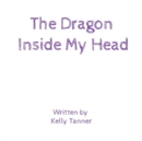 Image for The Dragon Inside My Head