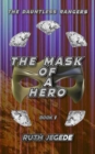 Image for The Mask of a Hero