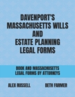 Image for Davenport&#39;s Massachusetts Wills And Estate Planning Legal Forms