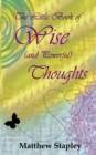 Image for The Little Book of Wise (and Powerful) Thoughts