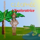 Image for Cleophee l&#39;Exploratrice : Les aventures de mon prenom