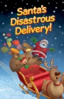 Image for Santa&#39;s disastrous Delivery