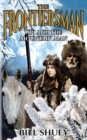 Image for The Frontiersman : Tipi and The Mountain Man