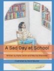Image for A Sad Day at School