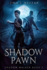 Image for Shadow Pawn (Shadow Walker book 2(