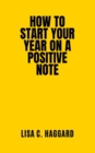 Image for How to Start Your Year on a Positive Note