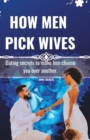 Image for How Men Pick Wives.