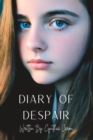 Image for Diary of Despair : (Lucy&#39;s Story) Series Book One