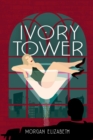 Image for Ivory Tower : A New Jersey Mafia Romance