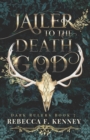 Image for Jailer to the Death God