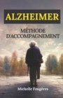 Image for Alzheimer : M?thode d&#39;accompagnement