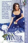 Image for A Duke in Winter : A Historical Romance Collection