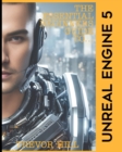 Image for The Essential Beginners Guide to Unreal Engine 5 : 2023 Edition