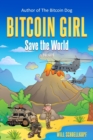 Image for Bitcoin Girl : Save the World