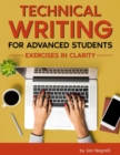 Image for Technical Writing for Advanced Students : Exercises in Clarity