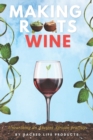 Image for Making Roots Wine