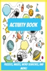 Image for Astronaut, Space, Rockets Activity Book for Ages 4-12