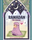 Image for Ramadan The Healer : A Journey of Rewards and Healing!