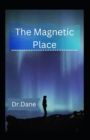 Image for The Magnetic Place