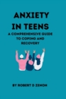 Image for Anxiety in Teens