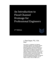 Image for An Introduction to  Flood Channel Drainage for Professional Engineers