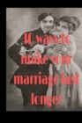 Image for 10 ways to make your marriage last longer