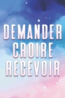 Image for Demander Croire Recevoir