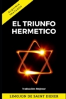 Image for El triunfo Hermetico : La piedra filosofal victoriosa