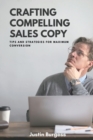 Image for Crafting Compelling Sales Copy : Tips and Strategies for Maximum Conversion